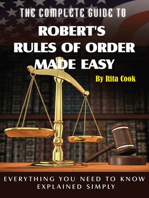 cover image of The Complete Guide to Robert's Rules of Order Made Easy